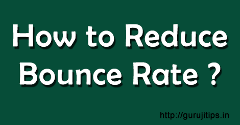 Reduce Bounce Rate