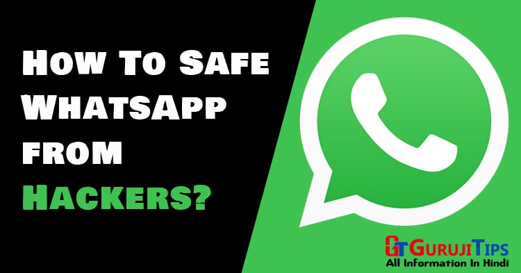 how to safe whatsapp from hackers