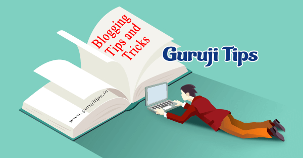 Blogging Tips and tricks