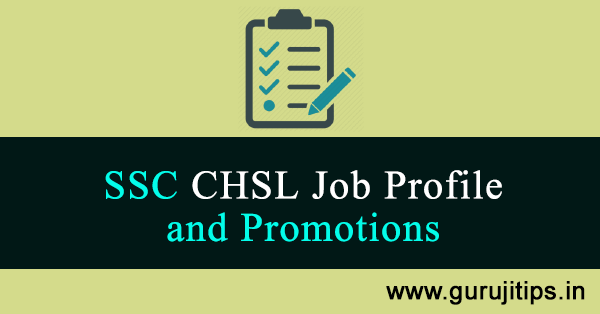 SSC CHSL Job Profile
