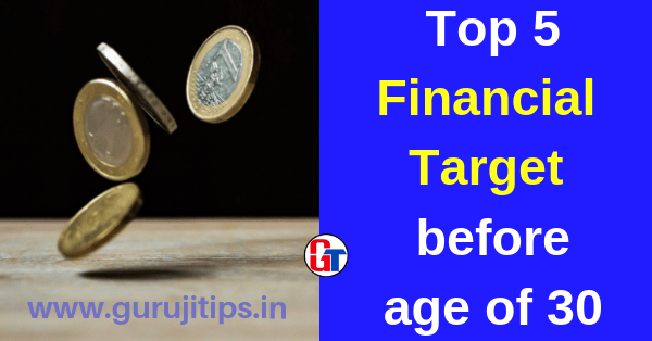 Top 5 Financial Target before age of 30